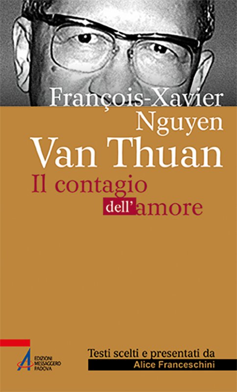#leggendoviaggando.            Il Contagio dell’amore di François Xavier Nguyên Van&nbsp;Thuân
