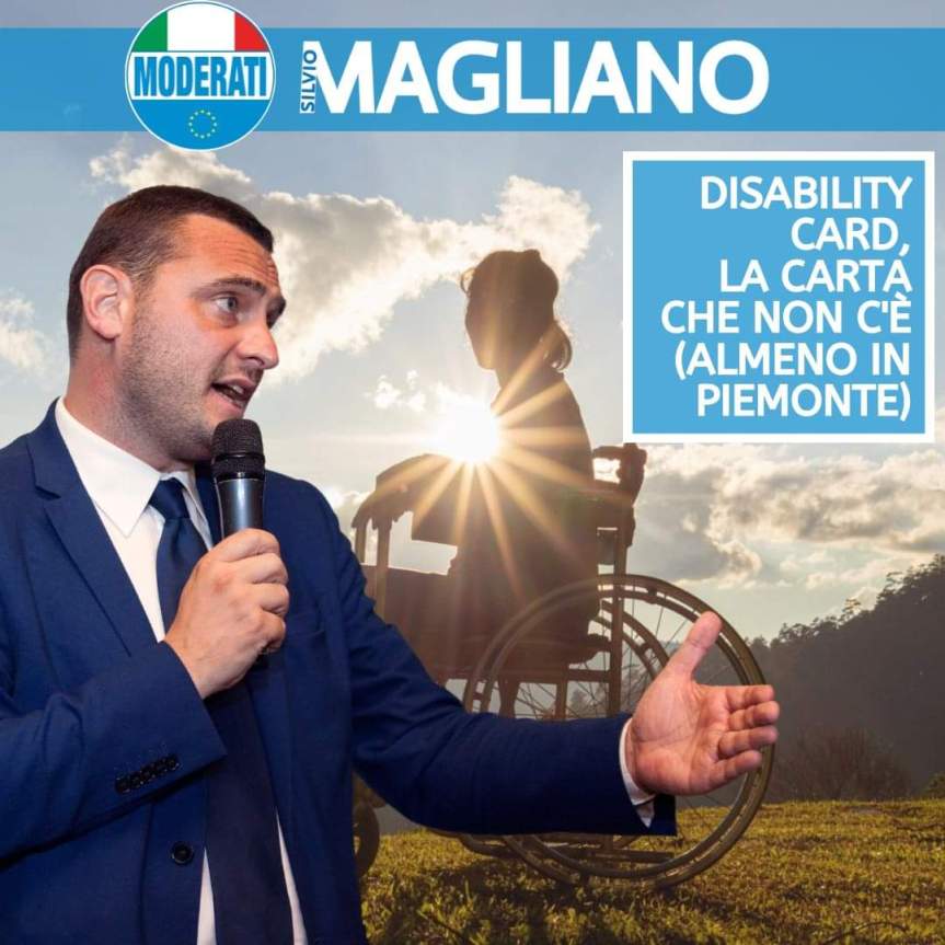 Disability Card, la carta che non c’è (almeno in Piemonte) ce ne parla il consigliere regionale dei Moderati Silvio&nbsp;Magliano