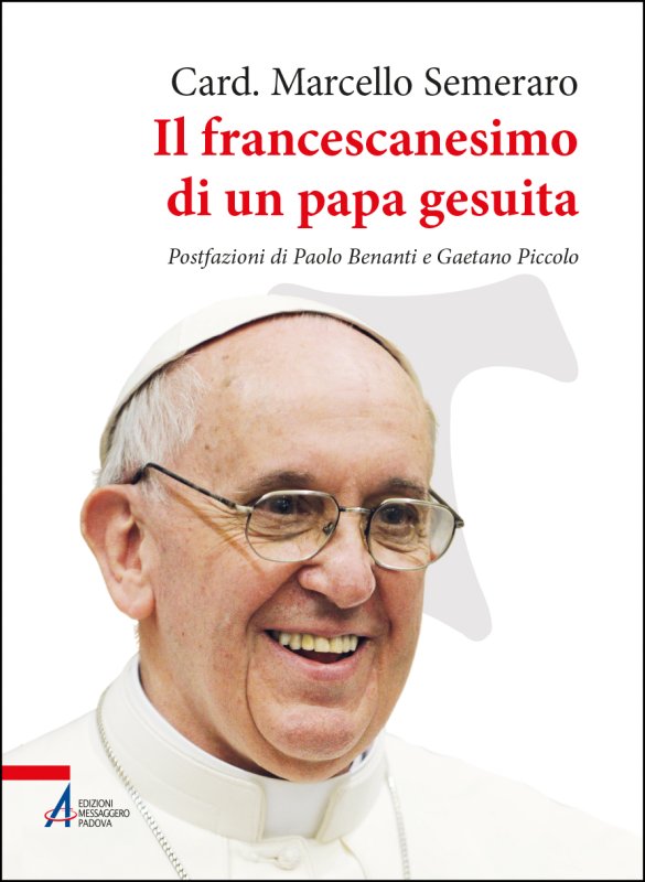 #testimoninelmondo & #pillolefrancescane presentano Il francescanesimo di un papa gesuita (EMP), il cardinal Semeraro spiega per quali ragioni un discepolo di sant’Ignazio di Loyola ha dato al suo pontificato un’impronta&nbsp;francescana