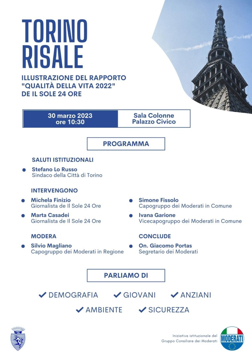 «Torino Risale», se ne parla giovedì a Torino su iniziativa dei Moderati: presenti il Sindaco Lo Russo, l’Onorevole Portas, il Gruppo comunale e il Gruppo regionale dei&nbsp;Moderati