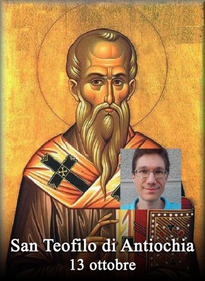 #testimoninelmondo# la scoperta di Teofilo d’Antiochia per la Penna del nostro Michel&nbsp;Camillo