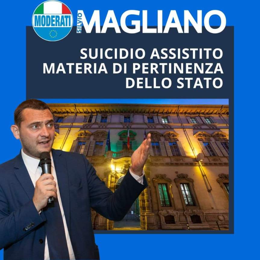 DICHIARAZIONE DI SILVIO MAGLIANO – Il Suicidio assistito è materia di pertinenza dello Stato. Ecco la ragione della mia astensione alla Proposta di&nbsp;Legge