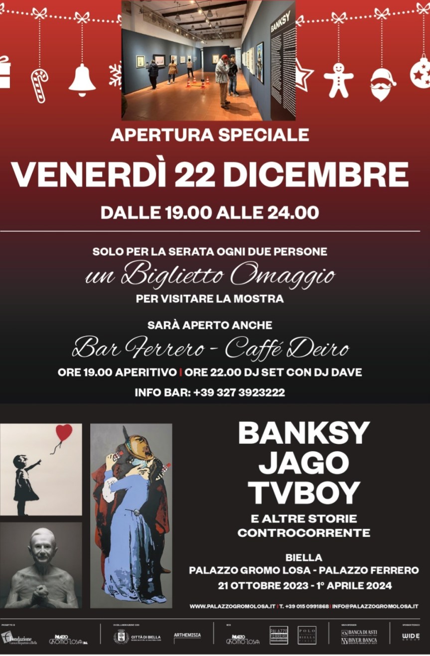 🎄LA MOSTRA “BANKSY, JAGO, TVBOY E ALTRE STORIE CONTROCORRENTE” vi attende a Biella Piazzo nel periodo&nbsp;Natalizio