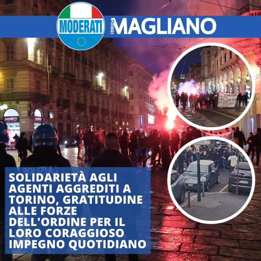 DICHIARAZIONE DI SILVIO MAGLIANO – Solidarietà agli Agenti aggrediti a Torino, gratitudine alle Forze dell’Ordine per il loro coraggioso impegno&nbsp;quotidiano