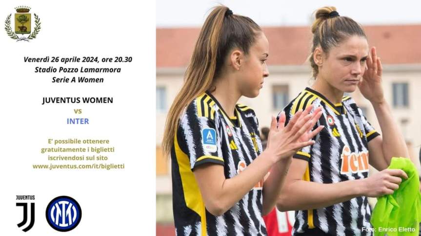 Il derby d’ Italia al femminile tra Juventus Women – Inter&nbsp;Women
