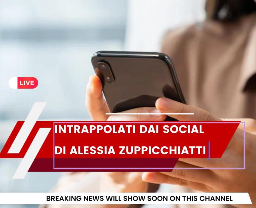 Intrappolati dai Social