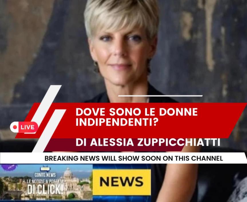 MA DOVE SONO LE DONNE&nbsp;INDIPENDENTI?
