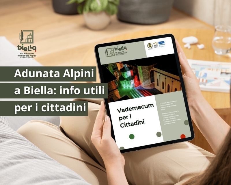 Da oggi è disponibile il Vademecum Adunata Alpini 2025 con tutte le informazioni utili per i&nbsp;residenti