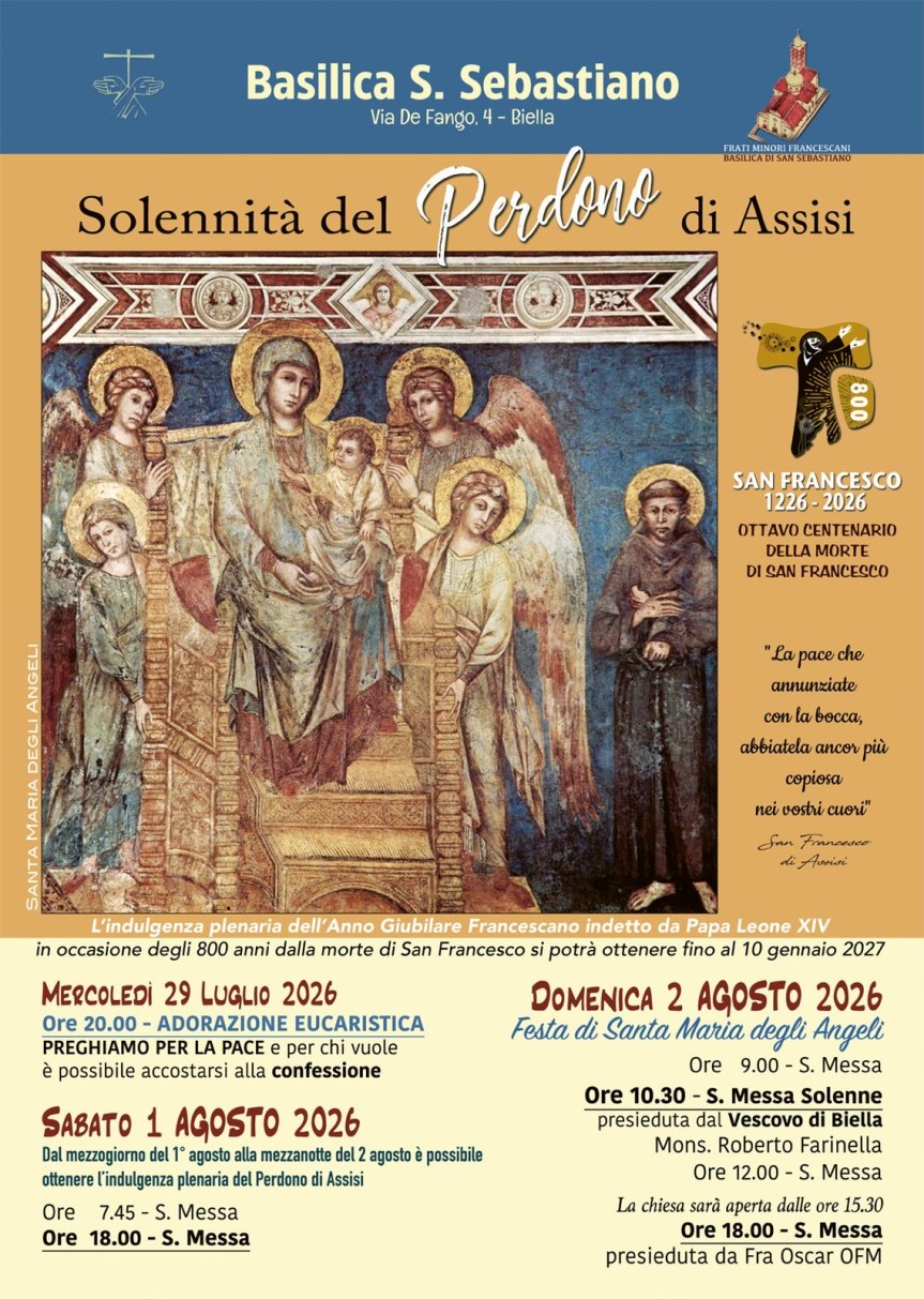 Comunicato Stampa. LA STORIA DEL PERDONO DI ASSISI E LE CELEBRAZIONI NEL TEMPIO CIVICO DELLA CITTÀ DI BIELLA SAN&nbsp;SEBASTIANO.